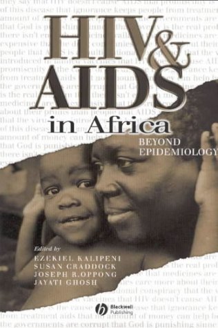Stock image for HIV and AIDS in Africa: Beyond Epidemiology for sale by SecondSale