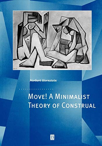 Beispielbild fr Generative Syntax: Move! A Minimalist Theory of Construal (Volume 5) zum Verkauf von Anybook.com