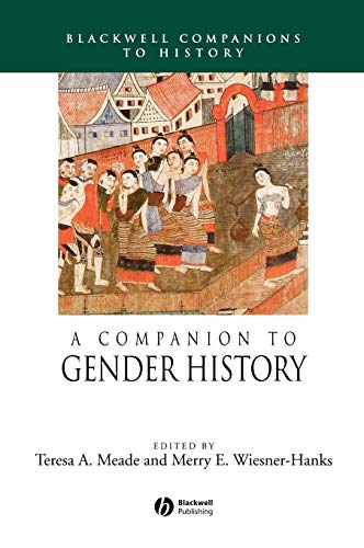 Beispielbild fr A Companion to Gender History (Wiley Blackwell Companions to World History) zum Verkauf von GoldBooks