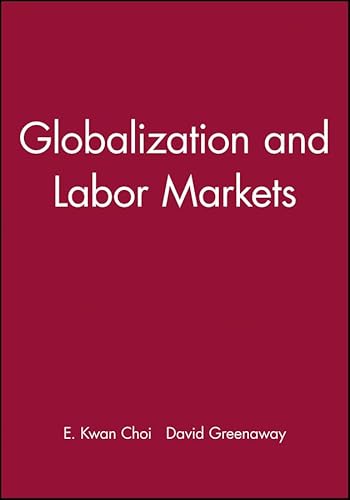 9780631224105: Globalization and Labor Markets