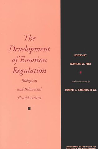 Development of Emotion Regulation: (Monographs of the Society for Research in Child Development) (9780631224457) by Fox, Nathan