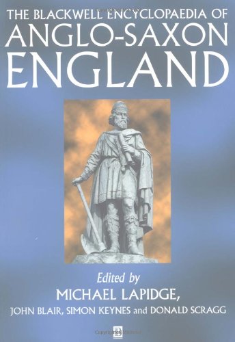 Stock image for The Blackwell Encyclopaedia of Anglo-Saxon England for sale by WorldofBooks