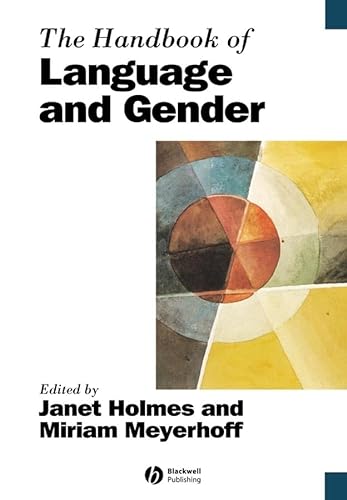 Beispielbild fr The Handbook of Language and Gender (Blackwell Handbooks in Linguistics) zum Verkauf von HPB-Red
