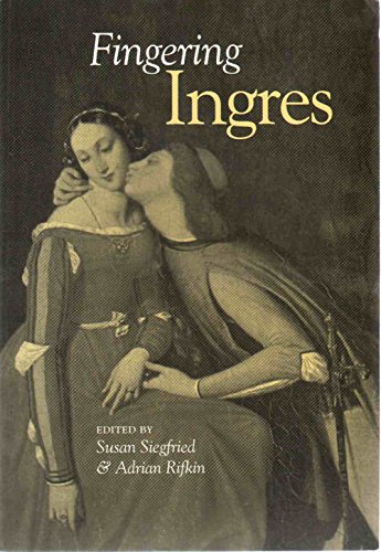 9780631225263: Fingering Ingres (Art History Special Issues)