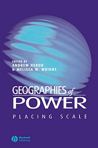 Beispielbild fr Geographies of Power: Placing Scale zum Verkauf von HPB-Red