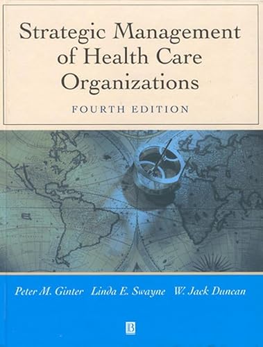 Beispielbild fr Strategic Management of Health Care Organizations zum Verkauf von Better World Books