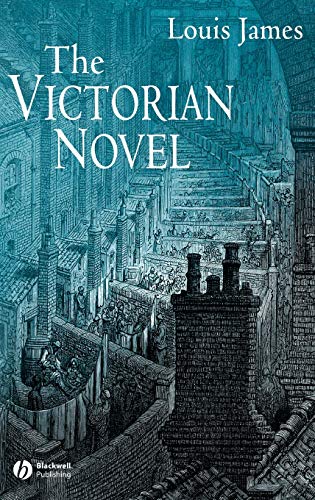 9780631226277: Victorian Novel (Wiley-Blackwell Encyclopedia of Literature)