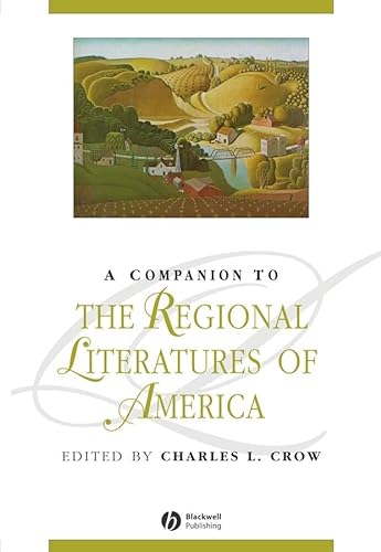 A COMPANION TO THE REGIONAL LITERATURES OF AMERICA.