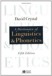Imagen de archivo de A Dictionary of Linguistics Phonetics (Language Library) a la venta por Books of the Smoky Mountains