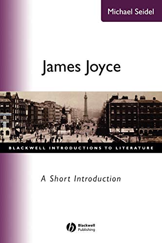 9780631227021: James Joyce James Joyce: A Short Introduction a Short Introduction: 34 (Wiley Blackwell Introductions to Literature)