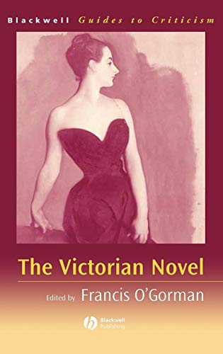 The Victorian Novel - Francis O'Gorman