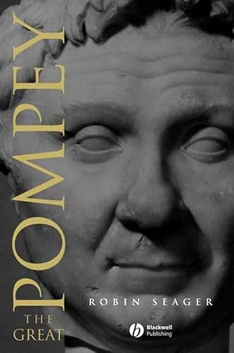 9780631227205: Pompey the Great: A Political Biography (Blackwell Ancient Lives)