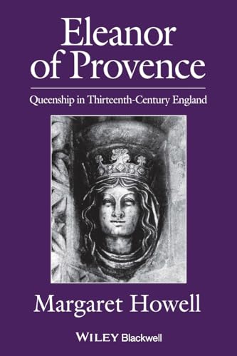 Beispielbild fr Eleanor of Provence: Queenship in Thirteenth-Century England zum Verkauf von Front Cover Books