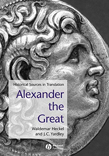 Stock image for Alexander the Great: Historical Sources in Translation for sale by Open Books