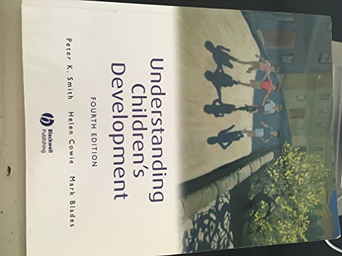 9780631228233: Understanding children's development: 4th edition (Basic Psychology)