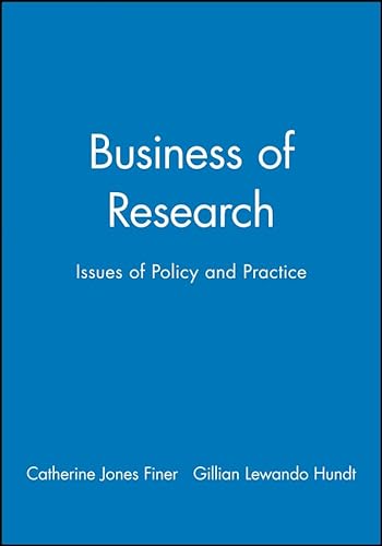Business Of Research: Issues Of Policy And Practice (broadening Perspectives In Social Policy)