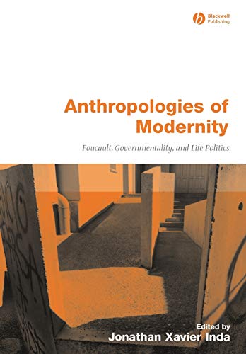 Stock image for Anthropologies of Modernity: Foucault, Governmentality, and Life Politics for sale by HPB-Red