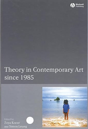 9780631228684: Theory in Contemporary Art since 1985