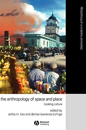 Imagen de archivo de Anthropology of Space and Place: Locating Culture a la venta por A Cappella Books, Inc.