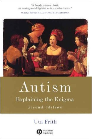 9780631229001: Autism: Explaining the Enigma (Cognitive Development S.)