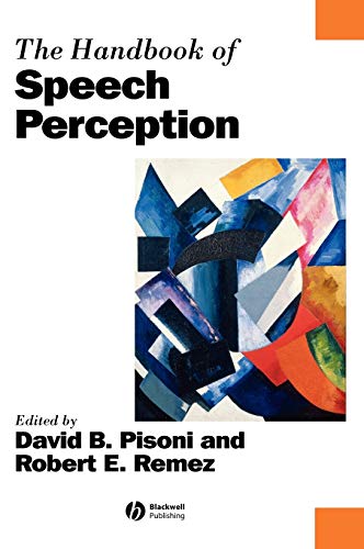 Handbook of Speech Perception, The