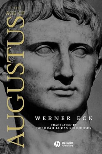 Stock image for The Age of Augustus (Blackwell Ancient Lives) for sale by SecondSale