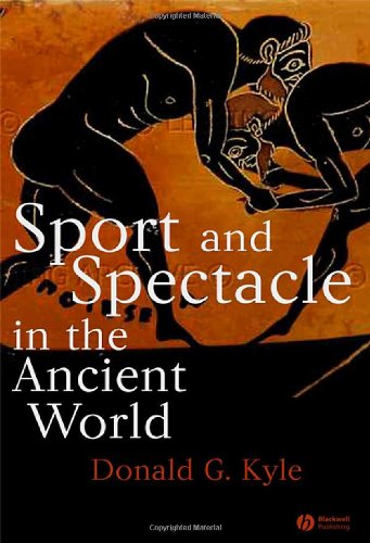 9780631229704: Sport and Spectacle in the Ancient World (Ancient Cultures)