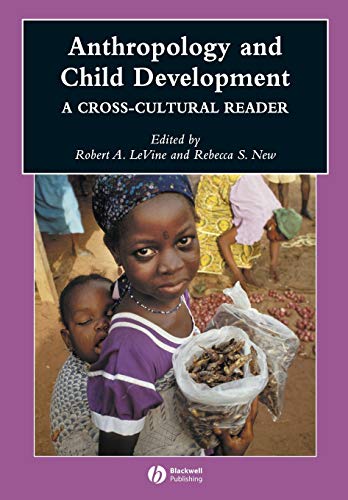 Stock image for Anthropology and Child Development: A Cross-Cultural Reader for sale by HPB-Red