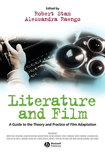 9780631230557: Literature and Film: A Guide to the Theory and Practice of Film Adaptation