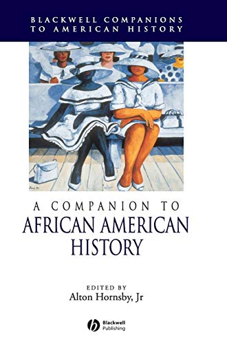 9780631230663: A Companion To African American History