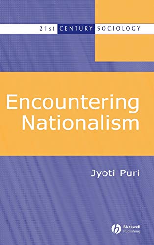 9780631231059: Encountering Nationalism: 10 (21st Century Sociology)