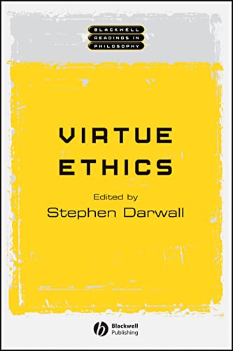 Virtue Ethics (Blackwell Readings in Philosophy) - Editor-Stephen Darwall