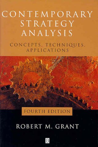 Beispielbild fr Contemporary Strategy Analysis : Concepts, Techniques, Applications zum Verkauf von Better World Books