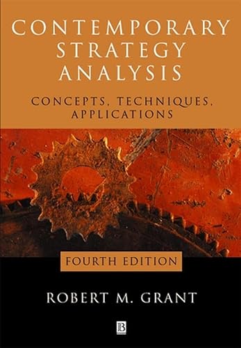 Imagen de archivo de Contemporary Strategy Analysis: Concepts, Techniques, Applications Fourth Edition a la venta por BooksRun