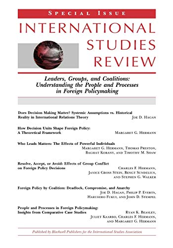 Stock image for Leaders, Groups and Coalititions Understanding the People and Processes in Foreign Policymaking International Studies Review Presidential Series for sale by PBShop.store UK