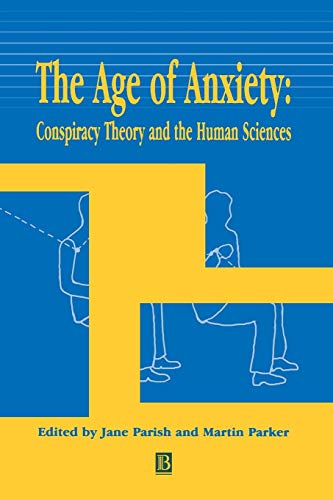 Imagen de archivo de The Age of Anxiety: Conspiracy Theory and the Human Sciences a la venta por Books of the Smoky Mountains