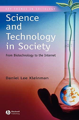 Imagen de archivo de Science and Technology in Society: From Biotechnology to the Internet a la venta por Theoria Books