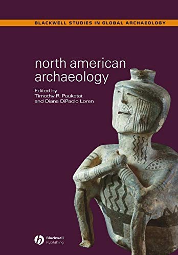Beispielbild fr North American Archaeology zum Verkauf von Blackwell's