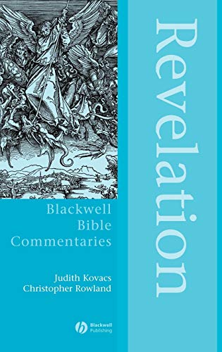 9780631232148: Revelation Through the Centuries: The Apocalypse to Jesus Christ (Wiley Blackwell Bible Commentaries): The Apocalypse of Jesus Christ: 9