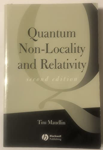 9780631232216: Quantum Non-Locality and Relativity: Metaphysical Intimations of Modern Physics, Second Edition