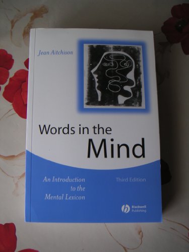 Imagen de archivo de WORDS IN THE MIND: AN INTRODUCTION TO THE MENTAL LEXICON a la venta por WONDERFUL BOOKS BY MAIL