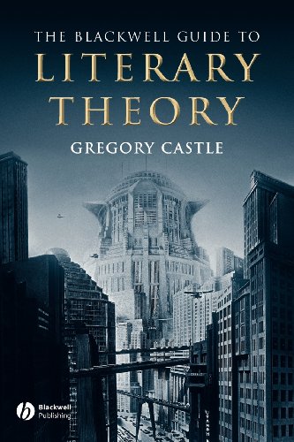 9780631232735: The Blackwell Guide to Literary Theory (Blackwell Guides to Literature)