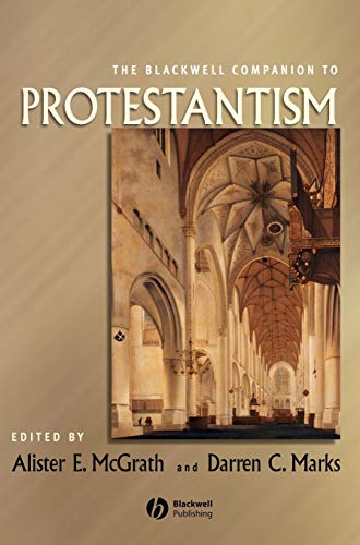 9780631232780: The Blackwell Companion to Protestantism (Wiley Blackwell Companions to Religion)