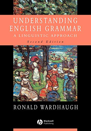 Beispielbild fr Understanding English Grammar: A Linguistic Approach zum Verkauf von BooksRun