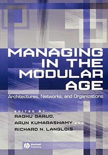 9780631233169: Managing in the Modular Age: Architectures, Networks, and Organizations