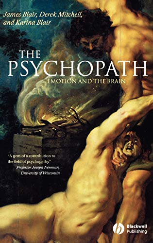 9780631233350: The Psychopath: Emotion And The Brain