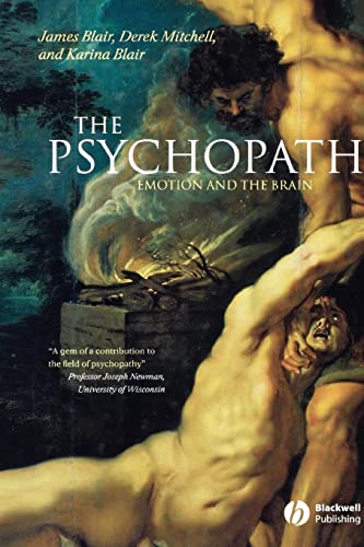 Stock image for The Psychopath : Emotion and the Brain for sale by Better World Books