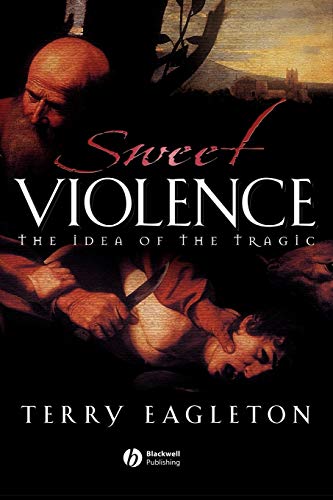 Beispielbild fr Sweet Violence: The Idea of the Tragic zum Verkauf von BooksRun