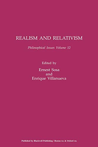 Beispielbild fr Realism and Relativism (Philosophical Issues: A Supplement to Nous) zum Verkauf von Open Books