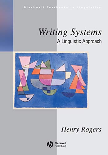 Stock image for Writing Systems: A Linguistic Approach for sale by Goodwill Southern California